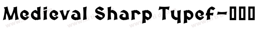 Medieval Sharp Typef字体转换